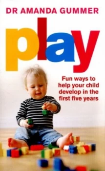 Image of Play by Dr Amanda Gummer Book