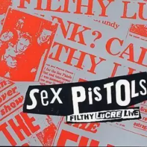 Image of Filthy Lucre Live by Sex Pistols CD Album