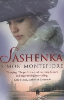 Image of Sashenka by Simon Sebag Montefiore Paperback