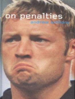Image of On Penalties by Andrew Anthony Hardback