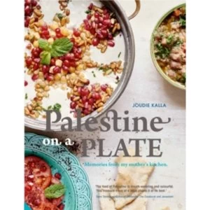 Image of Palestine on a Plate : Memories from my mother's kitchen