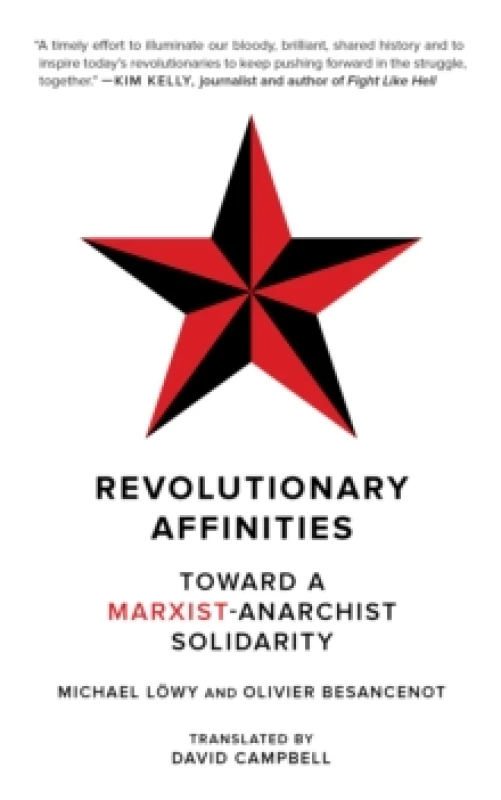 Image of Revolutionary Affinities : Towards a Marxist Anarchist Solidarity Paperback / softback