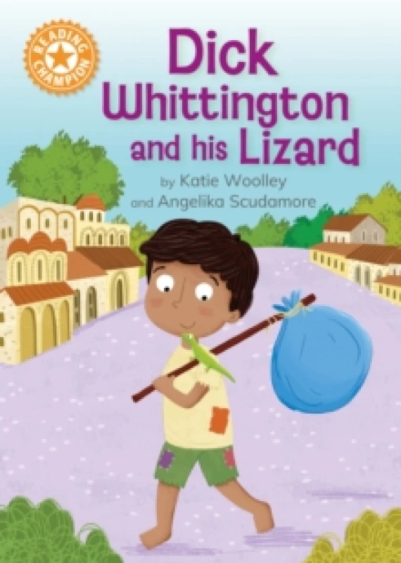 Image of Reading Champion: Dick Whittington and his Lizard : Independent Reading Orange 6 Paperback / softback