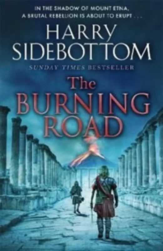 Image of The Burning Road : The scorching new historical thriller from the Sunday Times bestseller Paperback / softback