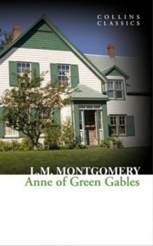 Image of Anne of Green Gables by Lucy Maud Montgomery Book