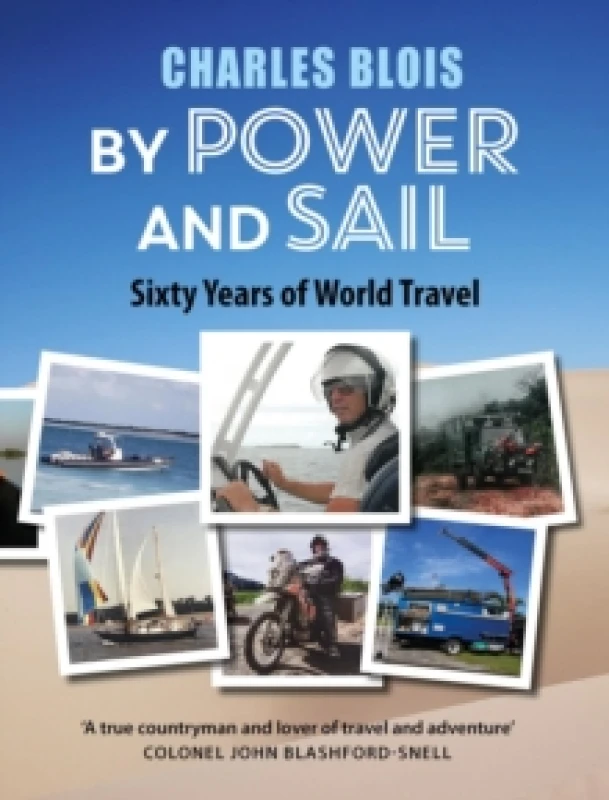 Image of By Power and Sail : Sixty Years of World Travel Hardback