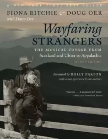 Image of Wayfaring Strangers : The Musical Voyage from Scotland and Ulster to Appalachia