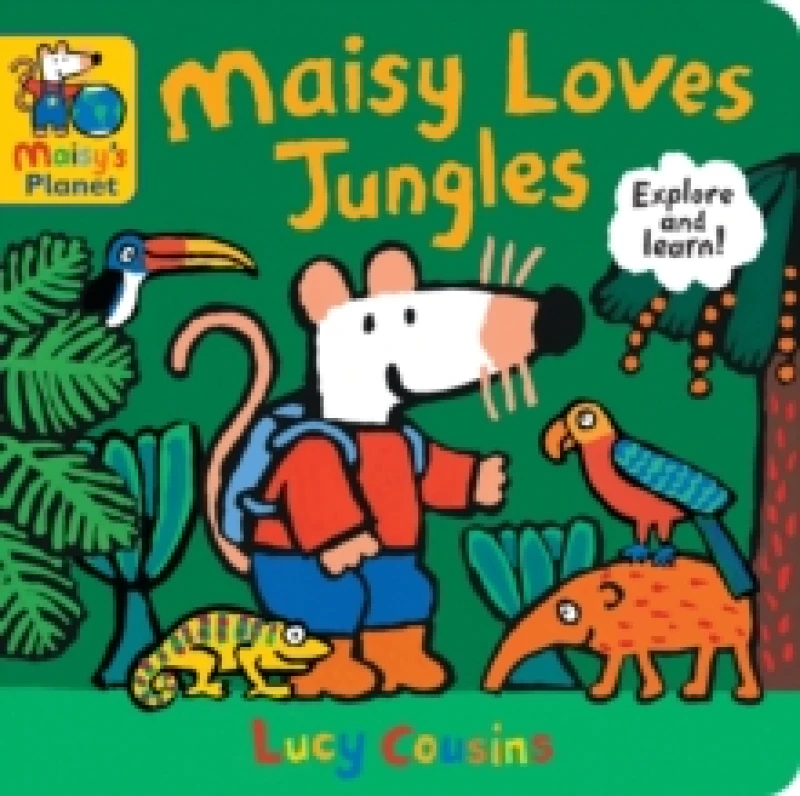 Image of Maisy Loves Jungles: A Maisy's Planet Book : A tropical rainforest and jungle adventure with Maisy, the perfect gift for outdoor explorers age 14 Boar