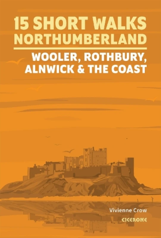 Image of 15 Short Walks in Northumberland: Wooler, Rothbury, Alnwick and the coast Paperback / softback