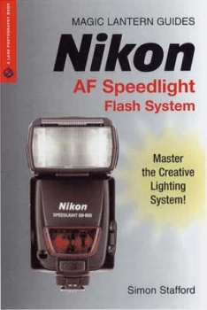 Image of Nikon Af Speedlight Flash System by Simon Stafford Paperback