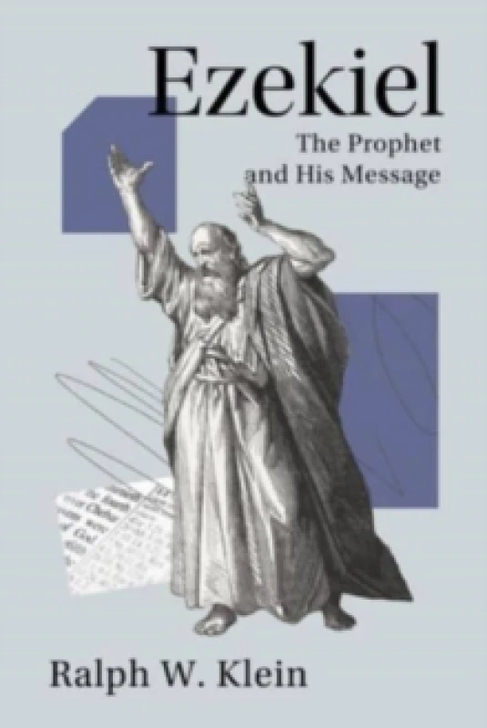 Image of Ezekiel : The Prophet and His Message Paperback / softback