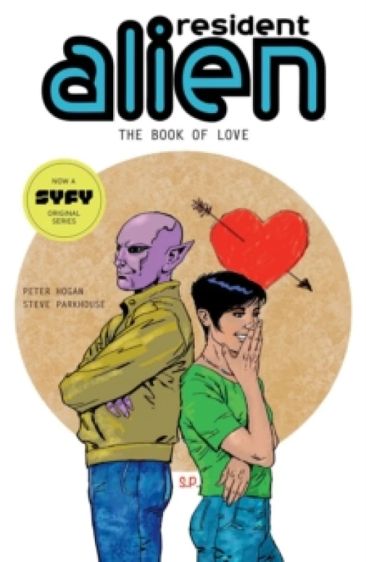 Image of Resident Alien Volume 7: The Book Of Love Paperback / softback