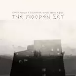 Image of Wooden Sky (The) - Every Child a Daughter, Every Moon a Sun (Music CD)