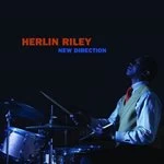 Image of Herlin Riley - New Direction (Music CD)