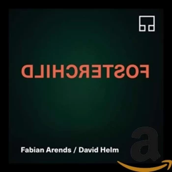 Image of Fabian Arends & David Helm - Fosterchild CD