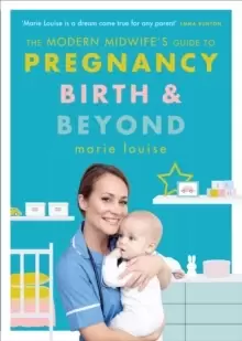 Image of The Modern Midwife's Guide to Pregnancy, Birth and Beyond