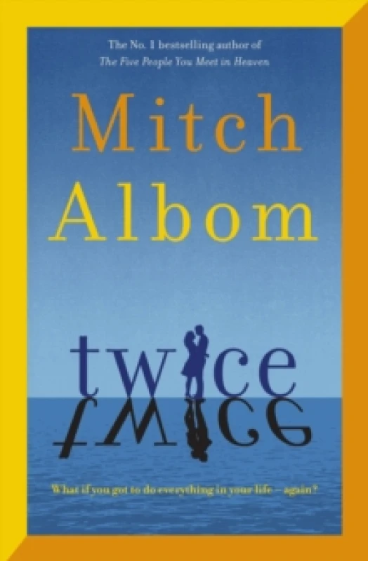 Image of Twice. Hardback. By Mitch Albom Books