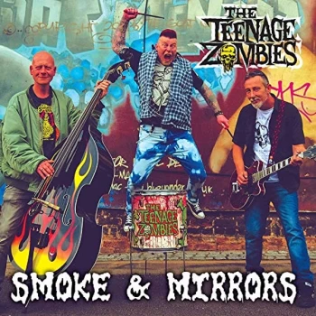 Image of Teenage Zombies - Smoke & Mirrors CD
