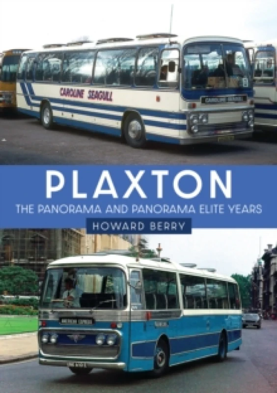 Image of Plaxton: The Panorama and Panorama Elite Years Paperback / softback