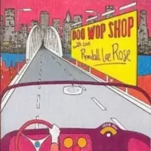 Image of Do Wop Shop: With Love Randall Lee Rose