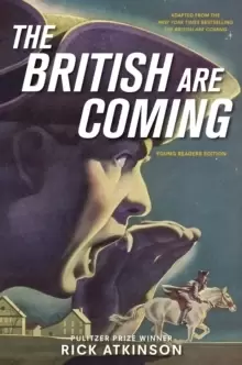 Image of The British Are Coming (Young Readers Edition)