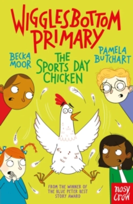 Image of Wigglesbottom Primary: The Sports Day Chicken Paperback / softback
