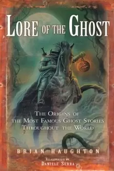 Image of Lore of the ghost by Brian Haughton