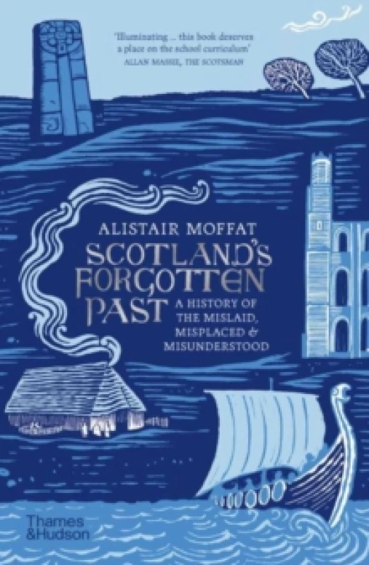 Image of Scotland's Forgotten Past. Paperback. By Alistair Moffat Books