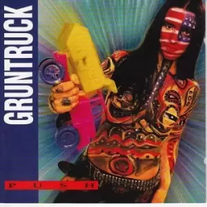 Image of Push by Gruntruck CD Album