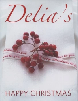 Image of Delias Happy Christmas by Delia Smith Hardback