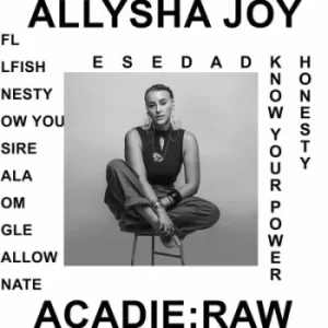 Image of Acadie Raw by Allysha Joy Vinyl Album
