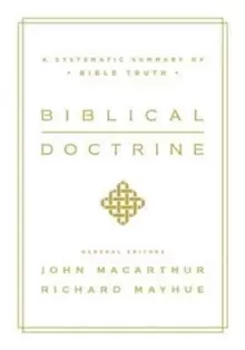 Image of Biblical Doctrine : A Systematic Summary of Bible Truth