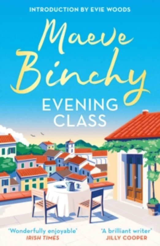 Image of Evening Class : Friendship, holidays, love the bewitching No. 1 bestseller Paperback / softback