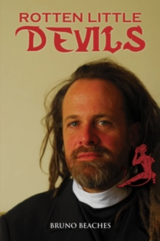 Image of Rotten Little Devils. Paperback. By Bruno Beaches Books