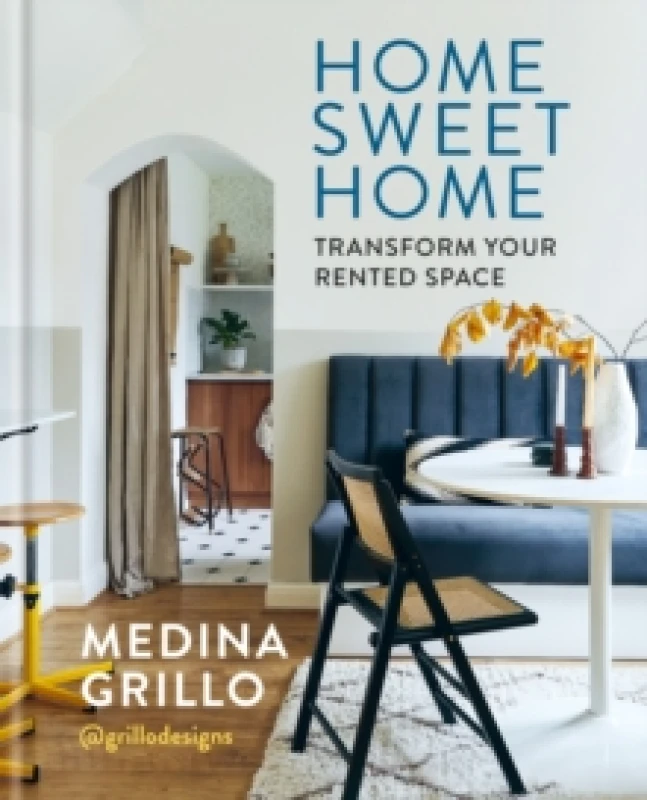 Image of Home Sweet Home : Transform your rented space Hardback