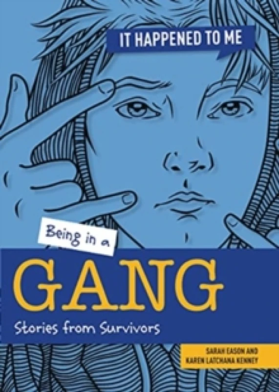 Image of Being in a Gang : Stories from Survivors Paperback / softback