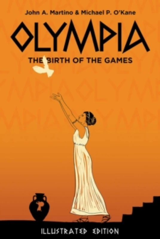 Image of Olympia : The Birth of the Games. Illustrated Edition Paperback / softback
