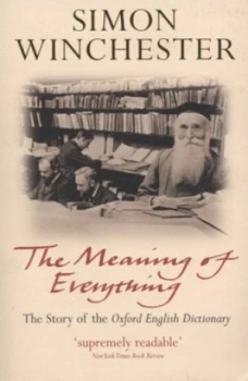 Image of The Meaning of Everything by Simon Winchester Paperback
