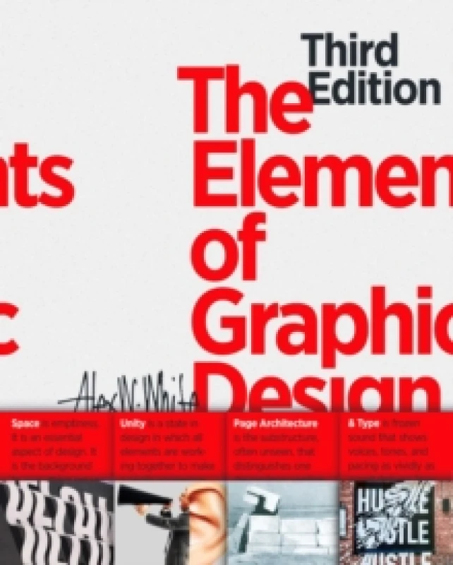 Image of The Elements of Graphic Design : Space, Unity, Page Architecture, and Type Paperback / softback
