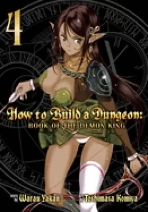 Image of how to build a dungeon book of the demon king vol 4