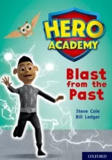 Image of Hero Academy: Oxford Level 10, White Book Band: Blast from the Past