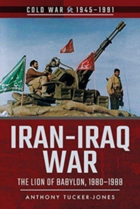 Image of Iran-Iraq War : The Lion of Babylon, 1980-1988 Paperback / softback