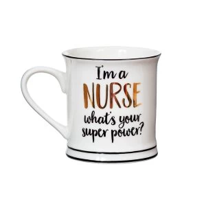 Image of I'm A Nurse What's Your Super Power Mug