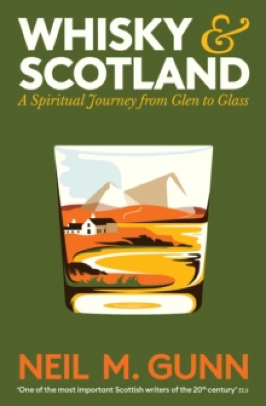 Image of Whisky and Scotland : A Spiritual Journey from Glen to Glass Paperback / softback