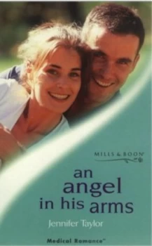 Image of An Angel in His Arms by Jennifer Taylor Book