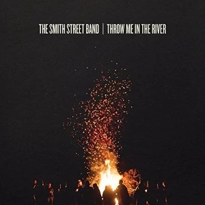 Image of Smith Street Band Throw Me in the River Vinyl
