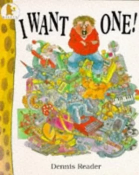Image of I Want One by Dennis Reader Paperback