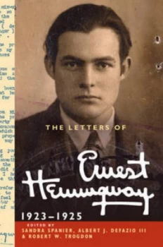 Image of The Letters of Ernest Hemingway Volume 2 1923-1925 by Ernest Hemingway Hardback