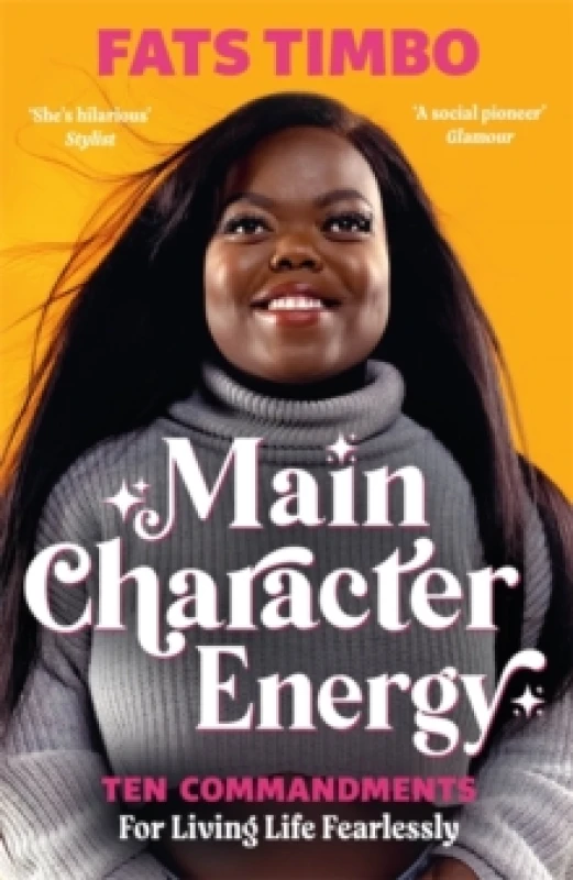 Image of Main Character Energy : An Empowering Guide From TikTok Megastar Fats Timbo Paperback / softback