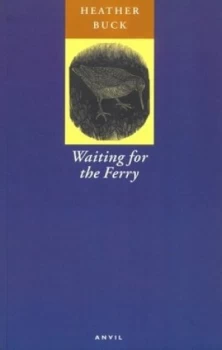 Image of Waiting for the Ferry by Heather Buck Book